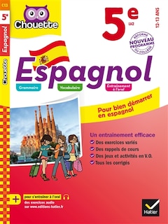 Couverture_Espagnol, 5e LV2, 12-13 ans : grammaire, vocabulaire, entraînement à l'oral : nouveau programme, réforme du collège