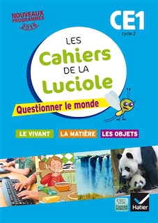 Front cover_Questionner le monde CE1, cycle 2 : le vivant, la matière, les objets : nouveaux programmes 2016