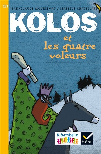 Couverture_Kolos et les quatre voleurs : CE1, série jaune
