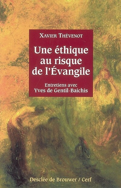 Couverture_Une &eacute;thique au risque de l'Evangile