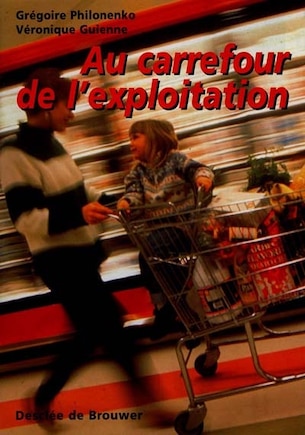 Au carrefour de l'exploitation