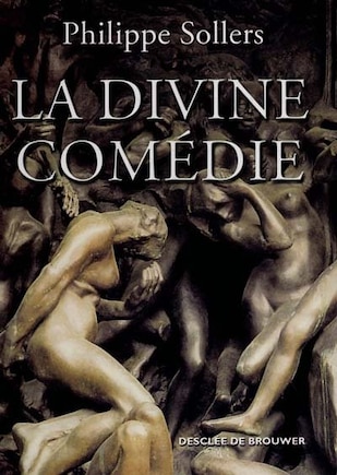 La divine comédie: entretiens avec Benoît Chantre