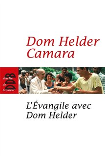 Couverture_L' Evangile avec Dom Helder