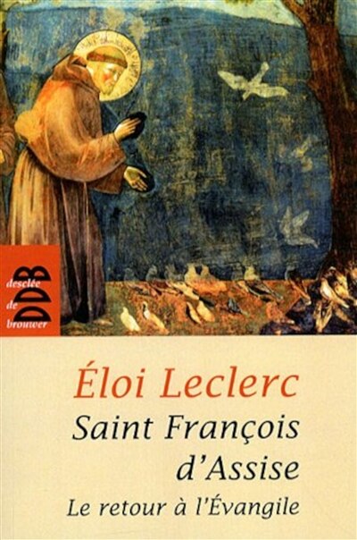 Couverture_Saint François d'Assise : le retour à l'Evangile