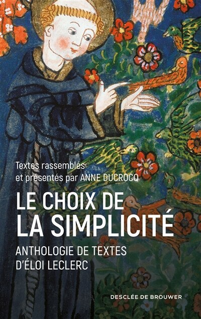Couverture_Le choix de la simplicité : anthologie de textes d'Eloi Leclerc