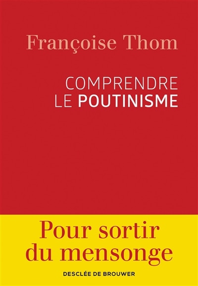 COMPRENDRE LE POUTINISME