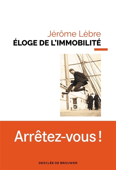 Eloge de l'immobilité