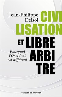 Front cover_Civilisation et libre arbitre