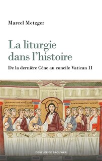Couverture_La liturgie dans l'histoire