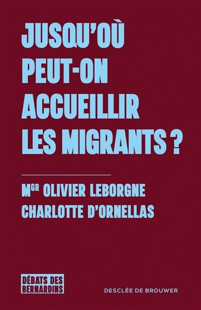Couverture_Jusqu'o&ugrave; peut-on accueillir les migrants ?