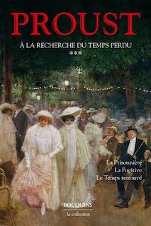 MARCEL PROUST T.3