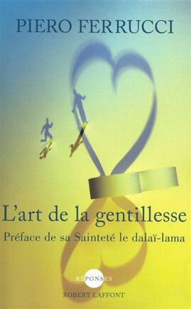 L' art de la gentillesse