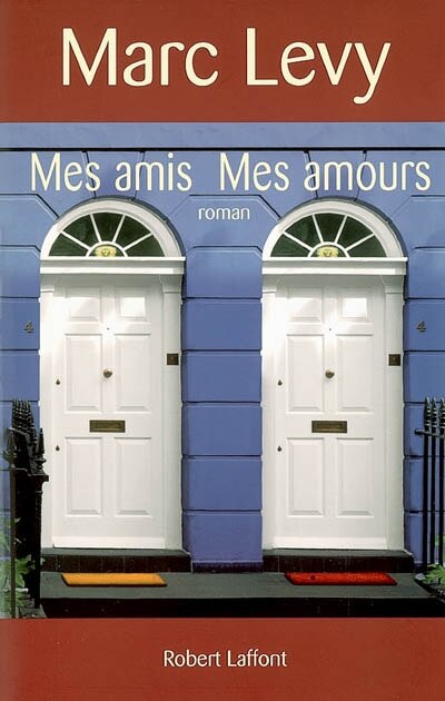 Mes amis, mes amours