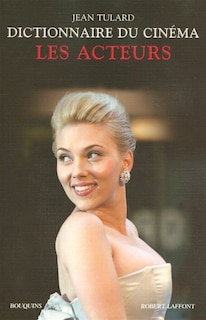 Couverture_Dictionnaire du cinéma, Vol. 2. Les acteurs