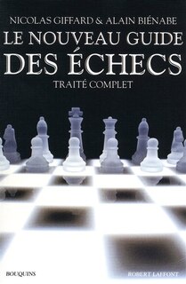 Front cover_Le nouveau guide des échecs : traité complet