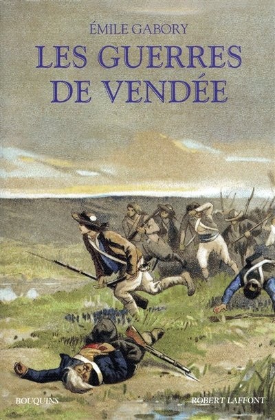 Couverture_Les guerres de Vend&eacute;e
