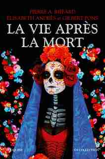 Vie après la mort de PIERRE A. RIFFARD