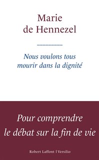 Couverture_Nous voulons tous mourir dans la dignité