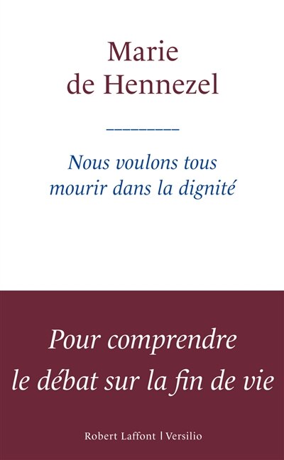 Couverture_Nous voulons tous mourir dans la dignité