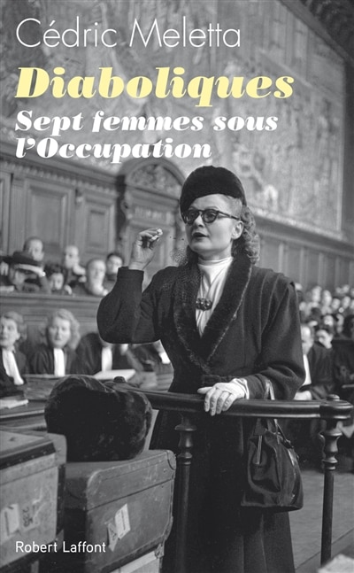 Couverture_Diaboliques : sept femmes sous l'Occupation