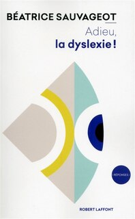 Front cover_Adieu, la dyslexie !