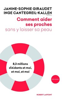 Couverture_Comment aider ses proches sans y laisser sa peau