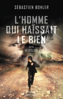 Couverture_L' homme qui haïssait le bien