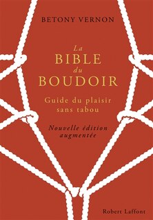 Front cover_La bible du boudoir : guide du plaisir sans tabou