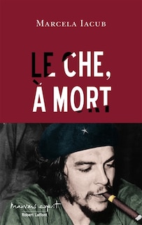 Front cover_Le Che, à mort