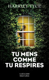 Couverture_Tu mens comme tu respires