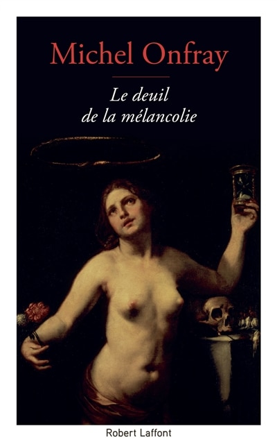 Front cover_Le deuil de la mélancolie : récit intime