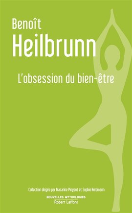 OBSESSION DU BIEN-ETRE