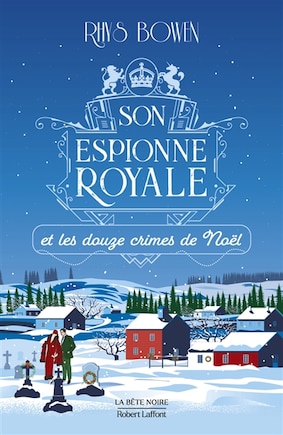 Son espionne royale et les douze crimes de Noël