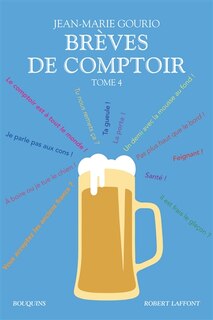 Front cover_Brèves de comptoir : édition intégrale, Vol. 4