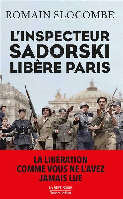Couverture_L'inspecteur Sadorski libère Paris