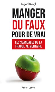 Couverture_Manger du faux pour de vrai