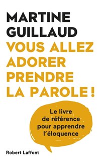 Couverture_Vous allez adorer prendre la parole !