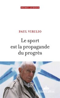 Le sport est la propagande du progrès