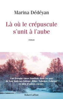 Front cover_Là où le crépuscule s'unit à l'aube