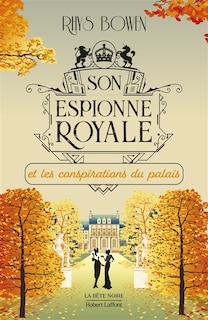 Couverture_Son espionne royale et les conspirations du palais