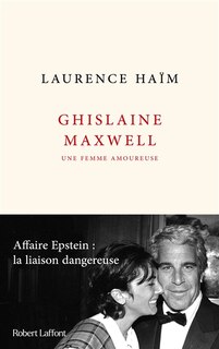 Couverture_Ghislaine Maxwell, une femme amoureuse