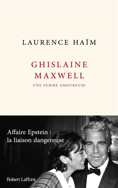 Couverture_Ghislaine Maxwell, une femme amoureuse