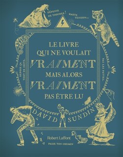 Couverture_Le livre qui ne voulait vraiment mais alors vraiment pas être lu