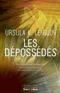 Le cycle de l'Ekumen Les dépossédés de Ursula K. Le Guin