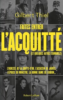 Couverture_Faites entrer l'acquitté (et quelques autres criminels)