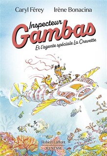 Couverture_Inspecteur gambas - et l'agente speciale la crevette