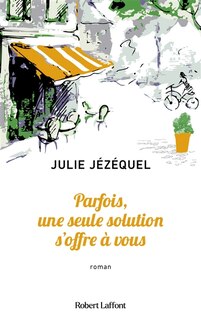 Couverture_Parfois, une seule solution s'offre à vous