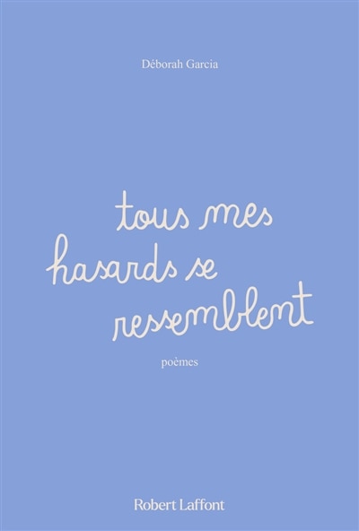 Front cover_Tous mes hasards se ressemblent