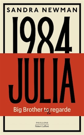 Julia: Big Brother la regarde