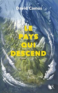 Front cover_Le Pays qui descend, Vol. 1